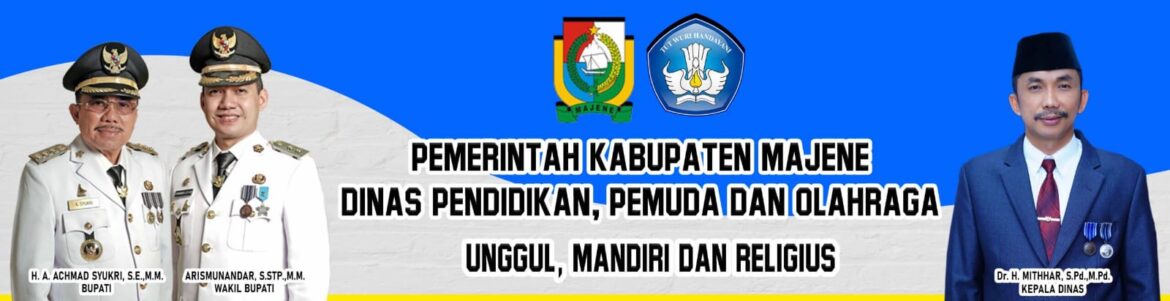 PEMERINTAH KABUPATEN MAJENE DINAS PENDIDIKAN PEMUDA DAN OLAHRAGA