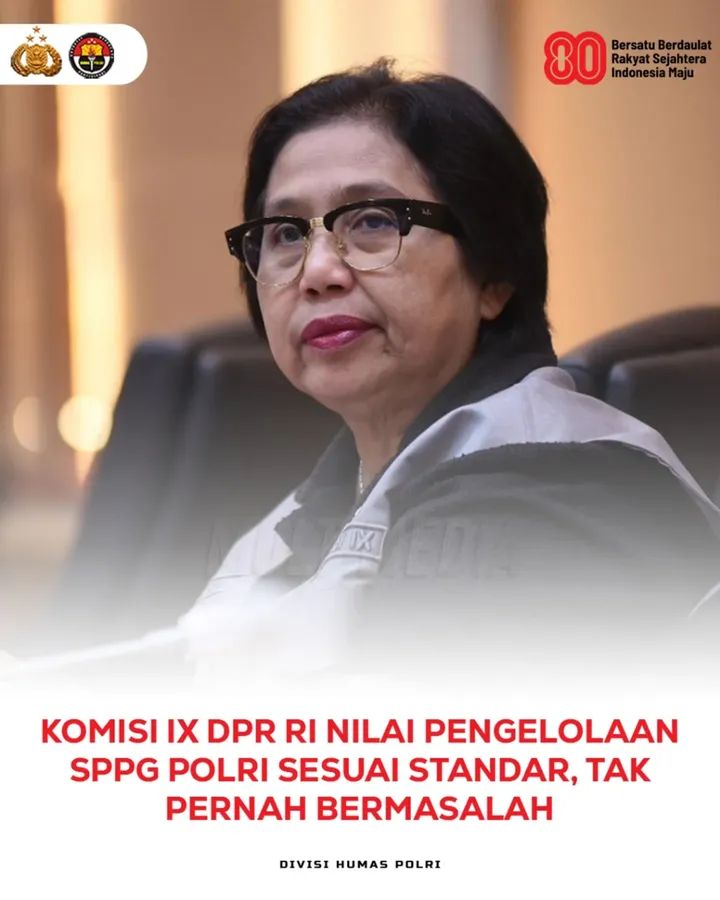 Anggota Komisi IX DPR RI, Irma Chaniago, Menegaskan Tata Kelola Satuan Pelayanan Pemenuhan Gizi (SPPG) Polri Patut Dijadikan Contoh.